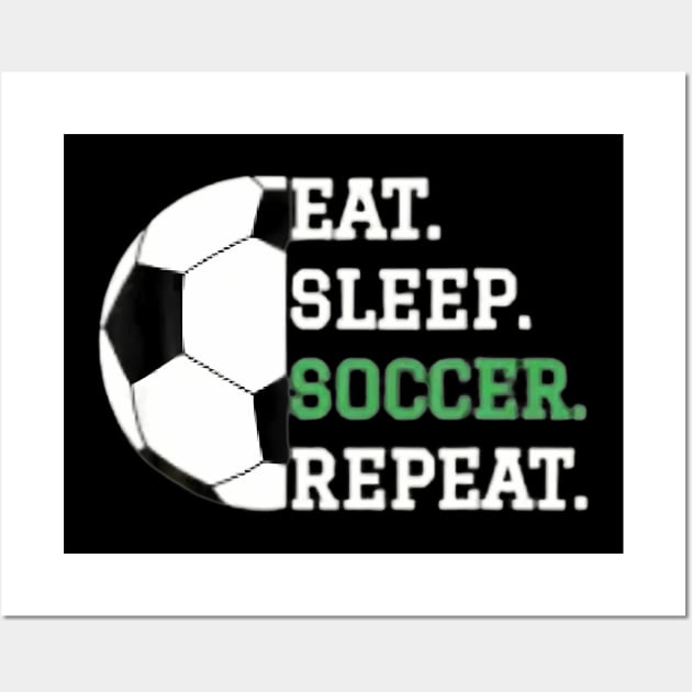 Eat Sleep Soccer Repeat Wall Art by lowkeya